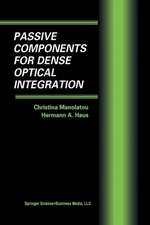 Passive Components for Dense Optical Integration