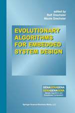 Evolutionary Algorithms for Embedded System Design