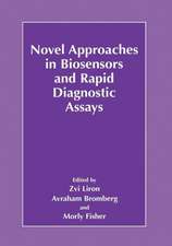 Novel Approaches in Biosensors and Rapid Diagnostic Assays