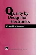 Quality by Design for Electronics