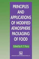 Principles and Applications of Modified Atmosphere Packaging of Foods