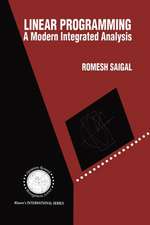 Linear Programming: A Modern Integrated Analysis