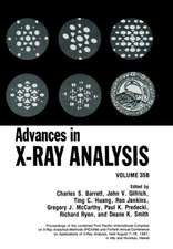 Advances in X-Ray Analysis: Volume 35B