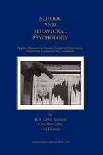 School and Behavioral Psychology: Applied Research in Human-Computer Interactions, Functional Assessment and Treatment