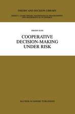 Cooperative Decision-Making Under Risk