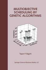 Multiobjective Scheduling by Genetic Algorithms