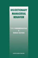 Discretionary Managerial Behavior