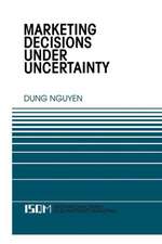 Marketing Decisions Under Uncertainty