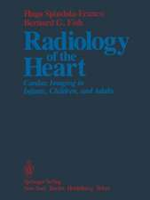 Radiology of the Heart: Cardiac Imaging in Infants, Children, and Adults