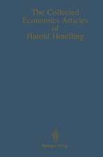 The Collected Economics Articles of Harold Hotelling