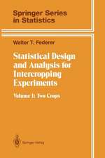 Statistical Design and Analysis for Intercropping Experiments