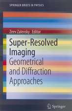 Super-Resolved Imaging