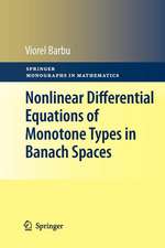 Nonlinear Differential Equations of Monotone Types in Banach Spaces