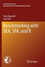 Benchmarking with DEA, SFA, and R