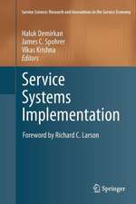 Service Systems Implementation