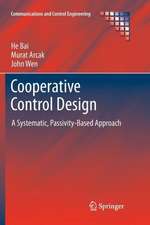 Cooperative Control Design: A Systematic, Passivity-Based Approach