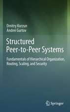 Structured Peer-to-Peer Systems