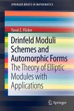 Drinfeld Moduli Schemes and Automorphic Forms: The Theory of Elliptic Modules with Applications