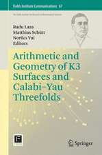 Arithmetic and Geometry of K3 Surfaces and Calabi–Yau Threefolds