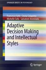 Adaptive Decision Making and Intellectual Styles