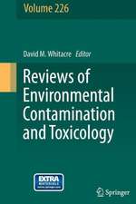 Reviews of Environmental Contamination and Toxicology Volume 226