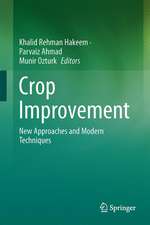 Crop Improvement: New Approaches and Modern Techniques