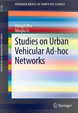 Studies on Urban Vehicular Ad-hoc Networks