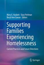 Supporting Families Experiencing Homelessness: Current Practices and Future Directions