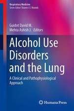 Alcohol Use Disorders and the Lung