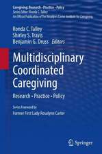 Multidisciplinary Coordinated Caregiving