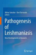 Pathogenesis of Leishmaniasis: New Developments in Research