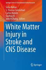 White Matter Injury in Stroke and CNS Disease