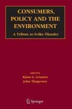 Consumers, Policy and the Environment: A Tribute to Folke Ölander