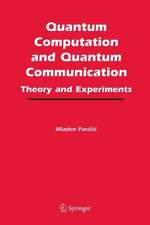 Quantum Computation and Quantum Communication:: Theory and Experiments