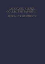 Collected Papers III: Design of Experiments