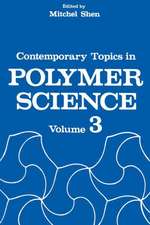 Contemporary Topics in Polymer Science: Volume 3