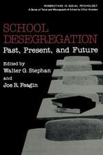 School Desegregation: Past, Present, and Future