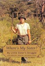 Where's My Sister?