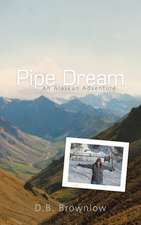 Pipe Dream