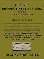 Classic Productivity Systems for the Assembly Manufacturer or Distribution Center