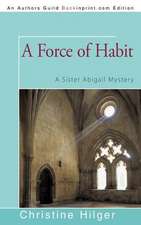 A Force of Habit