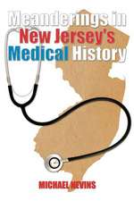 Meanderings in New Jersey's Medical History