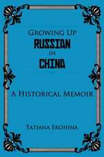 Growing Up Russian in China