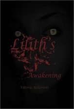 Lilith's Awakening