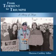 From Torment to Triumph