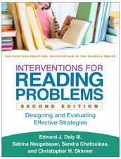 Interventions for Reading Problems, Second Edition: Designing and Evaluating Effective Strategies