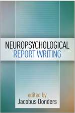 Neuropsychological Report Writing