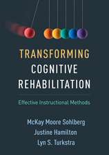 Transforming Cognitive Rehabilitation