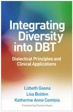 Integrating Diversity into DBT: Dialectical Principles and Clinical Applications
