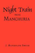 Night Train from Manchuria